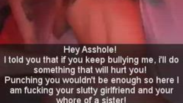 Don't screw with me or i'll fuck with you(r)! girlfriend!